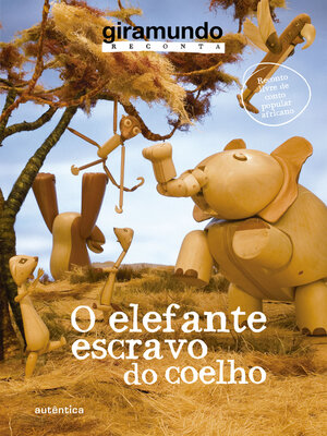 cover image of O elefante escravo do coelho